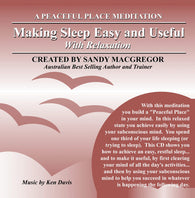 Peaceful Place Series No. 12 - Making Sleep Easy and Useful (Download)